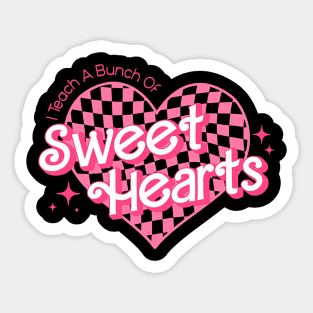 Teacher Valentines Day I Teach A Bunch Of Sweet Hearts Sticker